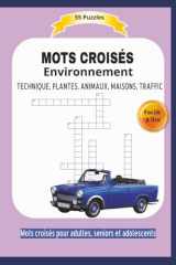 MOTS CROISÉS Environnement: Technique, Plantes, Animaux, Maisons, Traffic | Facile à lire | Format 9x5 |15,24×22,81 cm | Mots croisés pour adultes, ... de détente | 110 pages (French Edition) cover image