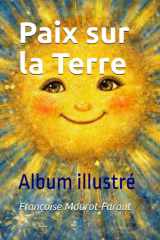 Paix sur la Terre: Album illustré (French Edition) cover image