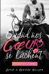 Quand nos cœurs se lâchent: ROCKBURY 2 (roman gay) (French Edition) cover image