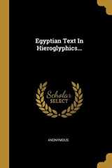 Egyptian Text In Hieroglyphics... cover image