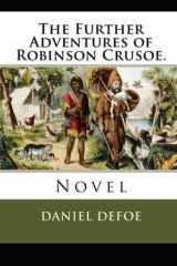 The Further Adventures of Robinson Crusoe Illustrated cover image