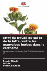 Effet du travail du sol et de la lutte contre les mauvaises herbes dans le carthame (French Edition) cover image