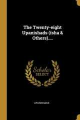 The Twenty-eight Upanishads (îsha & Others).... cover image