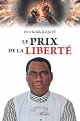 Le prix de la liberté (French Edition) cover image