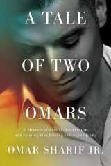 A Tale of Two Omars A Memoir of Family, Revolution, and Coming Out During the Arab Spring cover image