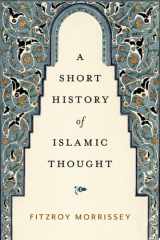 A Short History of Islamic Thought cover image