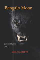 Bengalo Moon: Jook and Gypsies Vol. 2 cover image