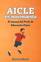 AICLE en movimiento: El manual del Profe de Educación Física (Spanish Edition) cover image