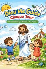 Dieu Me Guide Chaque Jour: Colorier, prier, grandir en confiance – dès le plus jeune âge (French Edition) cover image