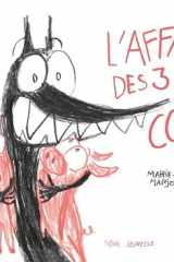 L'affaire des 3 petits cochons (ingrats) cover image