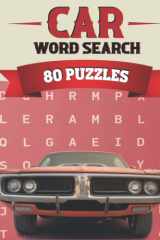 Car Word Search: Car Lover Search a Word - Car Names, Brands & Models - 80 Puzzles with Word Scramble - Large Print with Answers cover image