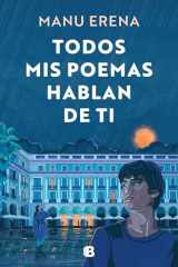 Todos Mis Poemas Hablan de Ti (Edición Cantos Pintados) / All My Poems Speak of You (Sprayed Edges Edition) cover image
