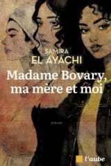 Madame Bovary, ma mère et moi cover image