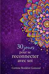 30 jours pour se reconnecter avec soi: Mandalas (French Edition) cover image