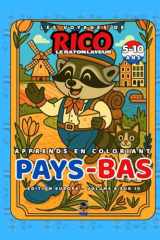 Pays-Bas – Livre de coloriage éducatif pour enfants (5–10 ans) | Les Voyages de Rico le Raton Laveur – Volume 8 (French Edition) cover image