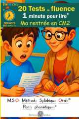20 Tests de fluence - Ma rentrée en CM2 - 1 minute pour lire - MSO Méthode Syllabique Orale et ponts phonétiques DYS: 110 mots en 1 minute: Lecture chronométrée aussi pour dyslexiques cover image