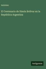 El Centenario de Simón Bolívar en la República Argentina cover image