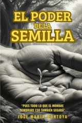 EL PODER DE LA SEMILLA (Spanish Edition) cover image