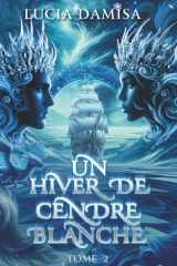 Un Hiver de Cendre Blanche (Un Désert de Sable Saignant) (French Edition) cover image