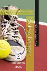 Ponte a Trabajar: Mejorando el Entrenamiento (Spanish Edition) cover image