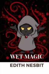 Wet Magic Illustrated Kindle Edition cover image