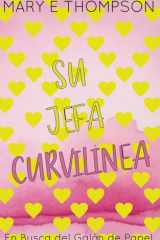 Su Jefa Curvilínea Edición Especial Discreta cover image