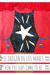 El Origen de los Mares - How the Seas Came to Be: Cuento Infantil Bilingüe - Children's Bilingual Tale (Spanish Edition) cover image