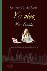 Yo vivo, yo decido: Universo Carolina di Parma i Sorrento - 2 (Spanish Edition) cover image