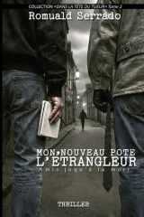 Mon nouveau pote l'étrangleur: Amis jusqu'à la mort (Dans la tête du tueur) (French Edition) cover image