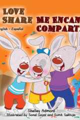 I Love to Share (English Spanish Bilingual Children's Book) Second Edition cover image