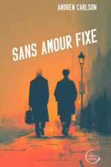 Sans amour fixe (French Edition) cover image