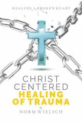 Christ Centered Healing of Trauma cover image