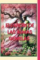 El JARDÍN DE LAS ALMAS GEMELAS (Spanish Edition) cover image