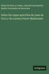 Sobre los viajes apócrifos de Juan de Fuca y de Lorenzo Ferrer Maldonado cover image
