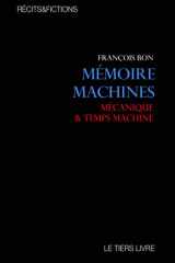 Mémoire machines (French Edition) cover image