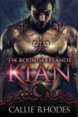 Kian: The Boundarylands Omegaverse: M/F Alpha Omega Romance cover image