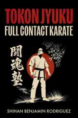 Tokon Jyuku: Full Contact Karate: Full Contact Karate (Spanish Edition) cover image