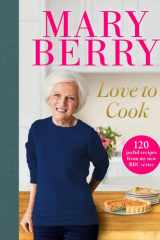 Love to Cook 120 joyful recipes from my new BBC series cover image