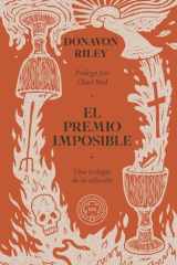 El Premio Imposible Una Teología de la Adicción cover image