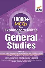 10000+ Objective MCQs with Explanatory Notes for General Studies UPSC/ State PCS/ SSC/ Banking/ Rail cover image