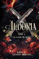 Aldoria : la lame de sang: romantasy (French Edition) cover image