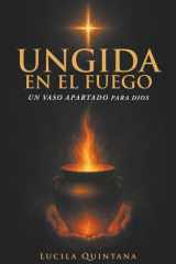 Ungida en el Fuego Un Vaso Apartado para Dios cover image