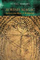 Jewish Magic Before the Rise of Kabbalah cover image