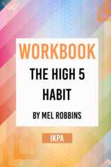 Workbook: the High 5 Habit by Mel Robbins (IKPA) cover image