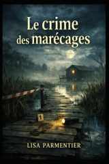 LE CRIME DES MARÉCAGES (French Edition) cover image