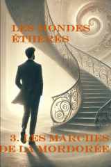 Les Marches De La Mordorée (Les Mondes Éthérés) (French Edition) cover image