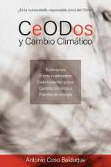 CeODos y Cambio Climático: Extinciones, efecto invernadero, calentamiento global, cambio climático y fuentes de energía (Spanish Edition) cover image