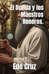 El Druida y los Maestros Roneros. (Spanish Edition) cover image