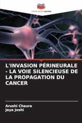 L'Invasion Périneurale - La Voie Silencieuse de la Propagation Du Cancer (French Edition) cover image