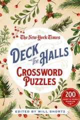 The New York Times Deck the Halls Crossword Puzzles 200 Easy to Hard Puzzles cover image